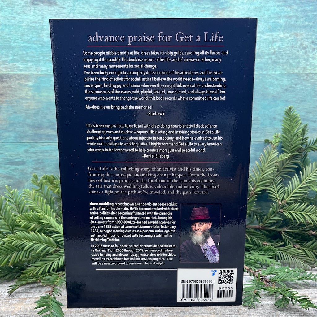 Get a Life: Chronicles of a Conscious Scofflaw