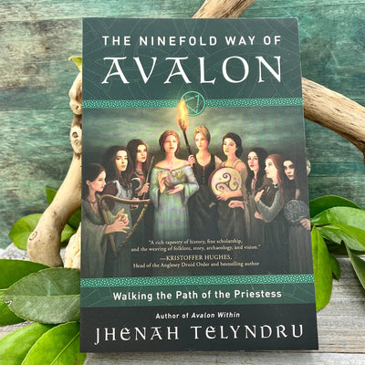 The Ninefold Way of Avalon: Walking the Path of the Priestess