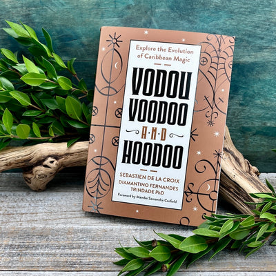 Vodou, Voodoo, and Hoodoo: Explore the Evolution of Caribbean Magic