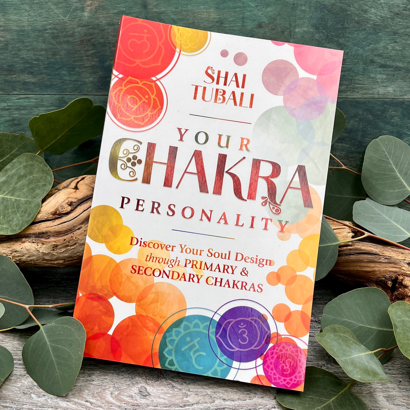 Your Chakra Personality Shai Tubali